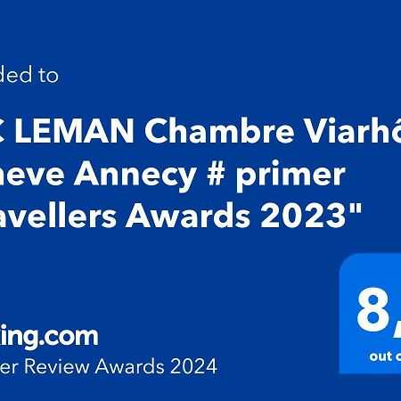 # Prix "Travellers Awards 2023 Et 2024" Lac Leman Velos Viarhona Geneve Annecy Bed & Breakfast Valleiry Exterior photo